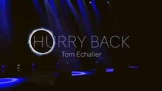 Tom Echalier - Hurry Back (Live aux Fuseaux, Saint-Dizier)