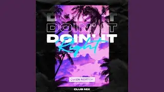 Doin' It Right (Club Mix)