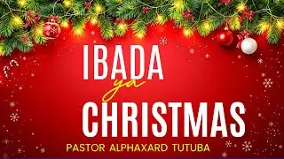 Ibada ya Christmas 25.12.2025