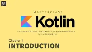 Introduction to Kotlin: Hello World-Getting Started BasicCodist MasterClass- Tutorial Beginners 2021