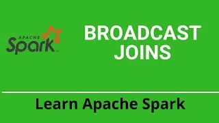 4.2.1 Spark Dataframe Join | Broadcast Join | Учебное пособие по Spark