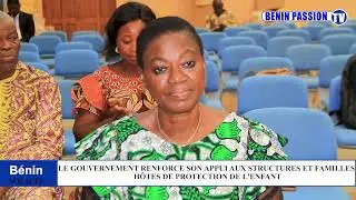 LE GOUVERNEMENT RENFORCE SON APPUI AUX STRUCTURES ET FAMILLE H&Ocirc;TES DE PROTECTION&nbsp;DE&nbsp;L'ENFANT