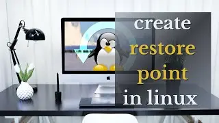 Create Restore Point In Linux