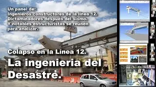 Colapso Línea 12. La Ingeniería del Desastre!
