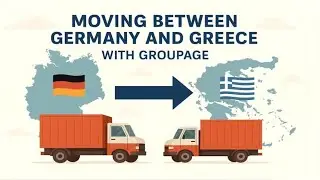 Moving Between Germany-Greece with KAE Intl Movers: Why Groupage Shipping Is the Smart Choice