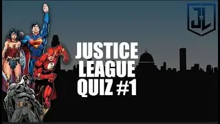 Justice League Quiz #1