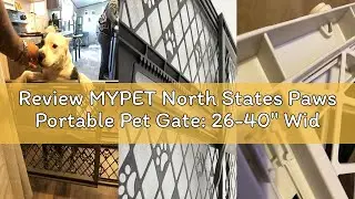 Review MYPET North States Paws Portable Pet Gate: 26-40
