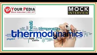 Thermodynamics Mock Interview | Interview questions of thermodynamics | PSU Interview Preparation