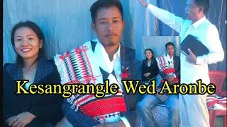 Kesangrangle Wed Aronbe//Traditional Marriage//