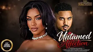 Untamed Affection || VENITA AKPOFURE BEN TOUITOU || 2026 Nigerian Nollywood Movies