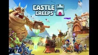 Castle Creeps (12 глава 45 уровень - на 3 звезды)