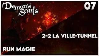 #07 Guide Demon's Souls PS5 : 2-2 La Ville-Tunnel