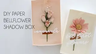 DIY How to make Paper Bellflower with paper shadow box gift card making