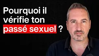 Pourquoi les hommes vérifient l'historique sexuel des femmes ?