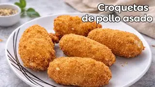 Las CROQUETAS de pollo asado más cremosas 