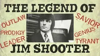 The Legend of Jim Shooter | Comic Book Savant