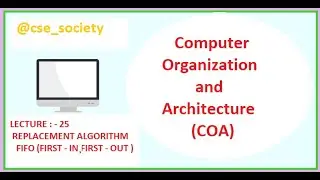 L :- 25 REPLACEMENT ALGORITHM  |  FIFO (FIRST IN , FIRST OUT )
