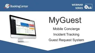 Мобильный консьерж-инструмент MyGuest, система отслеживания инцидентов и обработки запросов гостей