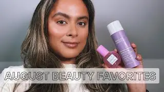 August Beauty Favorites & UPDATES! | Nadia Vega