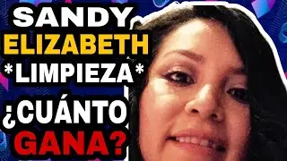 ✅🤑🔥🚀 SANDY ELIZABETH *LIMPIEZA* Quieres saber Cuanto Dinero Gana en Youtube?