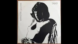 Tany - Waiting For... (Your Smile) Rare Italo Disco 1985