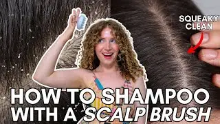 How To Shampoo with a Scalp Brush Tutorial | Hairstory Massaging Scalp Brush