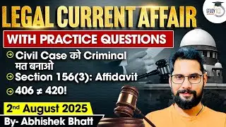Top Legal Current Affairs 2025 | 02 August | Detailed Analysis by Abhishek Bhatt Sir