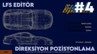 LFS EDİTÖR - Direksiyon Pozisyonlama