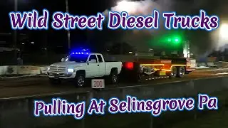 Wild Street Diesel Trucks💥Pulling @ Selinsgrove Pa #truck #turbo #diesel #ram #ford #motorsport #fyp
