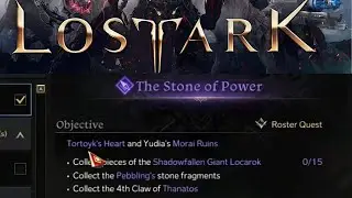 Lost Ark: The Stone Of Power & 4th claw of Thanatos Quest Line