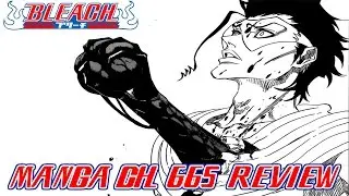 (REVIEW) Bleach Māngā Chapter 665, Bankai Kisuke VS Askin ブリーチ