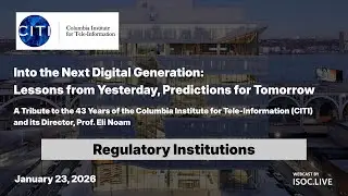 CITI@43 - 06 Regulatory Institutions