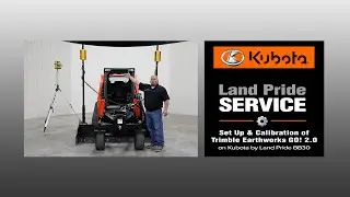 Настройка и калибровка Trimble Earthworks GO! 2.0 на Kubota от Land Pride BB30
