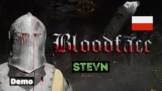 Bloodface PL Toporne ala soulsy w średniowieczu - Testujemy Demko