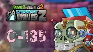 PvZ2 Alternate UniverZ (1.8.1) | C-135 | Imperishable Night