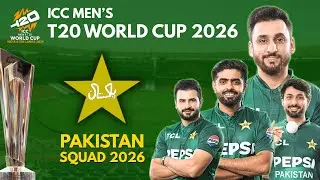 🚨 Pakistan T20 World Cup 2026 Squad Announced 📢🇵🇰 | T20 WC 2026