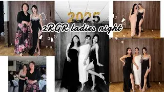 2RGR Ladies Night🎞️ Dancing, Drinks & Fun 💃🍸 ✨||Unforgettable Party Vlog||