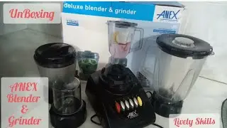 ANEX Blender & Grinder Unboxing | ANEX Blender and Grinder
