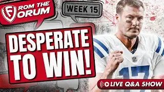 Desperate to Win! - 🏈 Fantasy Football Q&A 