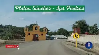 PLATÓN SÁNCHEZ, VERACRUZ  A  LAS PIEDRAS, HIDALGO