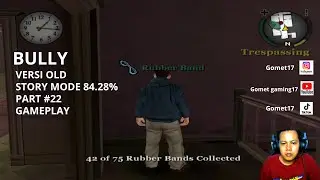 BULLY GAMEPLAY PART 22 STORY 84.28%  VERSI OLD #youtube  #ps2  #gometgaming17