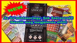 Az ÚJ mintasorjegy: Sok Szerencsét! Nézzük meg megjelenés előtt! 1000-es sorsjegyek lekaparása