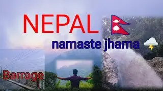 Namaste Jharna 🇳🇵 | Nepal Trip | Waterfall, Mountains & Koshi Barrage
