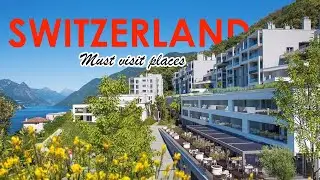 The Ultimate Switzerland Bucket List: 10 Locations to Visit Before You Die!