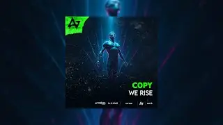 C0py, ACTIVATED Records - We Rise (Official Hardstyle Visualizer 2025)