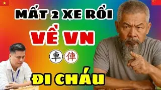 [cờ tướng] Đại sư ăn được 2 xe ngông cuồng đòi đuổi LẠI LÝ HUYNH về nước