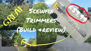 Screwfix Titan Hedge Trimmers (Build & Review)