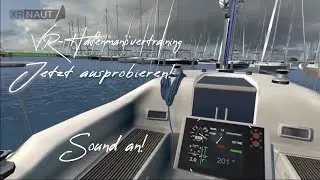 VR-Hafenman&ouml;vertraining / Yachtsimulator