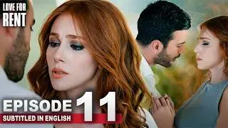 Love For Rent | Episode 11 | English Subtitles | Kiralik Ask