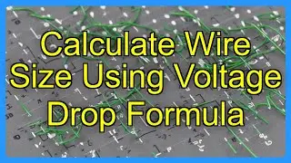Calculate Wire Size Using Voltage Drop Formula